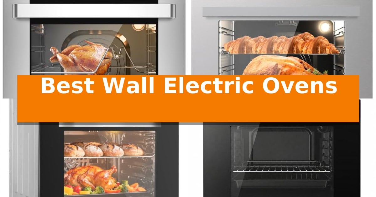 Best Wall Electric Ovens in 2026: Compact Kitchen Upgrades - Advance ...