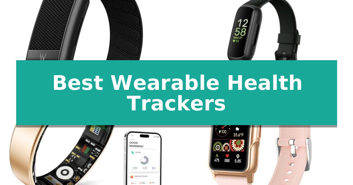 Best Wearable Health Trackers in 2026: Optimize Your Recovery - Advance ...