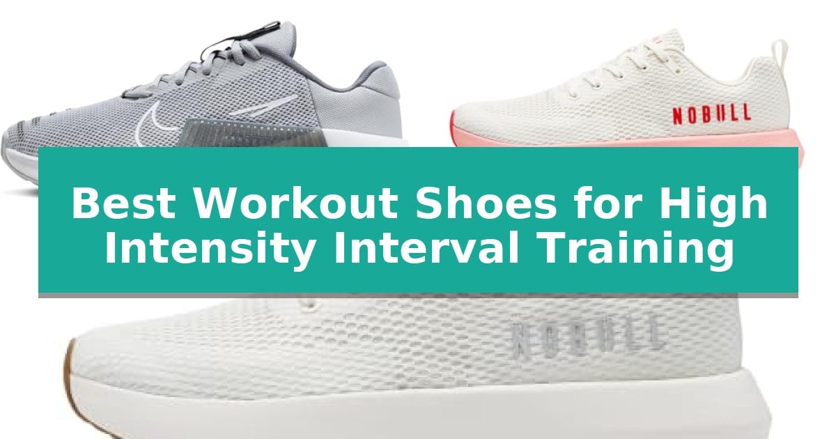 Key Apprenticeship Program Best Workout Shoes for High Intensity Interval Training in 2026 ...